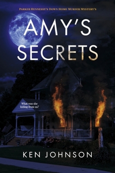 Amy's Secrets: Parker Hennessy's Down Home Murder Mystery's (1)