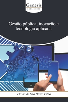 Paperback Gestão pública, inovação e tecnologia aplicada [Portuguese] Book