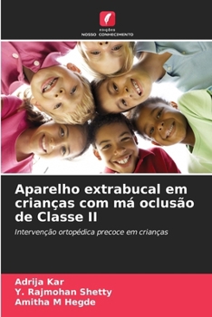 Paperback Aparelho extrabucal em crianças com má oclusão de Classe II [Portuguese] Book