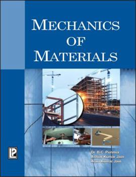 Paperback Mechanics of Materials [Apr 01, 2012] Punmia, Dr. B. C.; Jain, Ashok Kr. and Jain, Arun Kr. Book