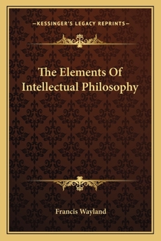 Paperback The Elements Of Intellectual Philosophy Book