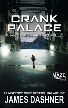 Paperback Crank Palace: A Maze Runner Novella Book