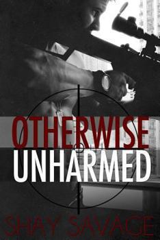 Otherwise Unharmed - Book #3 of the Evan Arden