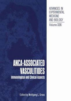 Paperback Anca-Associated Vasculitides: Immunological and Clinical Aspects Book