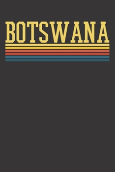 Paperback Notebook: Botswana Botswanian Country Souvenir College Ruled 6x9 120 Pages Book