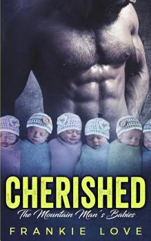 Paperback Cherished: The Mountain Man's Babies Book