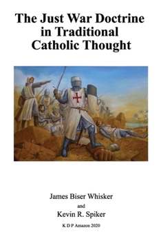 Paperback Just War Doctrine in Traditional Catholic Thought Book