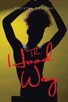 Paperback The Hood Way Book