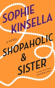 Shopaholic & Sister - Book #4 of the Shopaholic