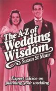 Paperback The A-Z of Wedding Wisdom Book