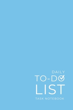 Paperback Daily To Do List Task Notebook: Basic Minimalists Day Priority Checklist Planner - Small Book with Checkboxes for Managing Important Tasks for School Book