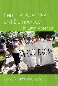 Paperback Feminist Agendas and Democracy in Latin America Book