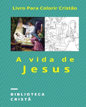 Paperback A vida de Jesus [Portuguese] Book