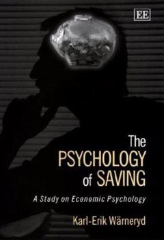 Hardcover The Psychology of Saving: A Study on Economic Psychology Book