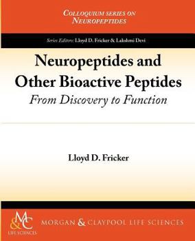 Paperback Neuropeptides and Other Bioactive Peptides: From Discovery to Function Book