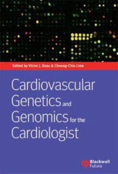Hardcover Cardiovascular Genetics and Genomics for the Cardiologist Book