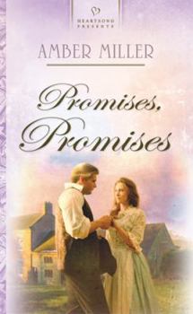 Promises, Promises (Delaware Dawning, Book #1, HP #784) - Book #1 of the Liberty's Promise