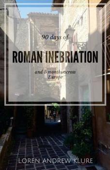 Paperback 90 Days of Roman Inebriation Book
