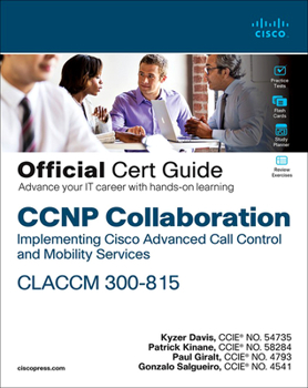 Hardcover CCNP Collaboration Call Control and Mobility Claccm 300-815 Official Cert Guide Book