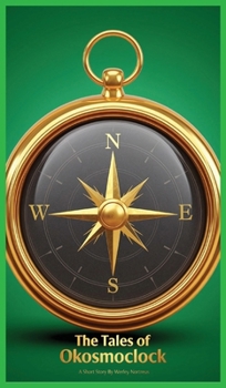 Hardcover The Tales of Okosmoclock Book