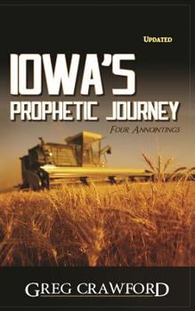 Paperback Iowa's Prophetic Journey Book