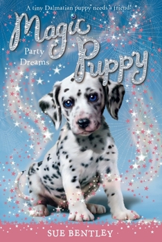 Party Dreams - Book #5 of the Magic Puppy