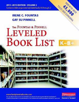 Paperback The Fountas and Pinnell Leveled Book List, K-8+, Volume 2 Book