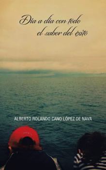 Hardcover Dia a Dia Con Todo El Sabor del Exito [Spanish] Book