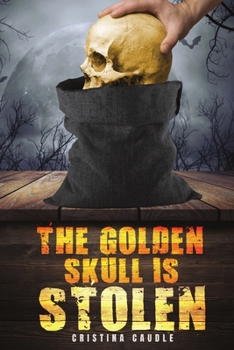 Paperback The Golden Skull Is Stolen Book