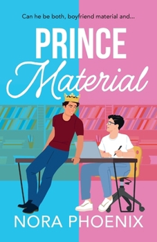 Prince Material - Book #2 of the Prince Pact