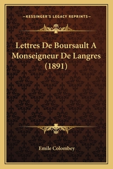 Paperback Lettres De Boursault A Monseigneur De Langres (1891) [French] Book