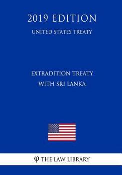 Extradition Treaty with Sri Lanka (United States Treaty)