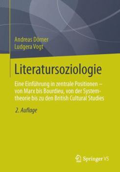 Literatursoziologie: Literatur, Gesellschaft, Politische Kultur