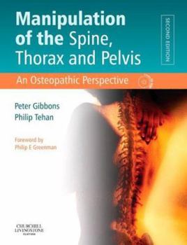 Hardcover Manipulation of the Spine, Thorax and Pelvis with Videos: An Osteopathic Perspective Book