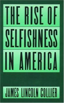 The Rise of Selfishness in America