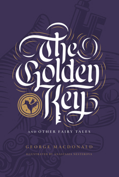 The Golden Key and Other Fairy Tales