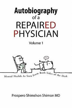 Paperback Autobiography of a Repaired Physician Book