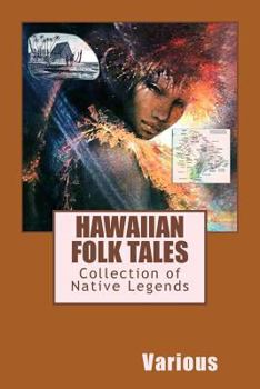 Paperback Hawaiian Folk Tales: "Collection of Native Legends" Book