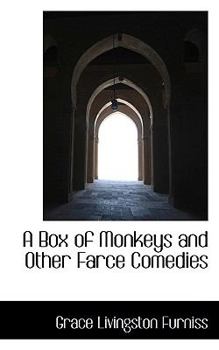 Paperback A Box of Monkeys and Other Farce Comedies Book
