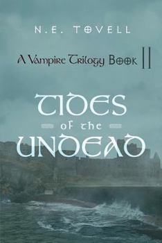 Paperback A Vampire Trilogy: Tides of the Undead: Book II Book