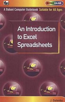 Paperback An Introduction to Excel Spreadsheets. James Gatenby Book