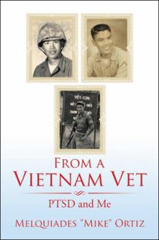 Paperback From a Vietnam Vet: PTSD and Me Book