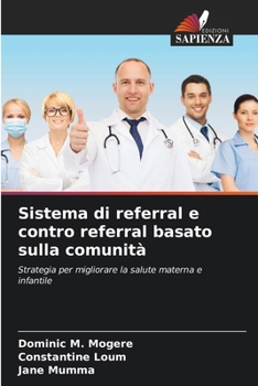 Paperback Sistema di referral e contro referral basato sulla comunità [Italian] Book