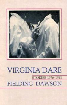 Paperback Virginia Dare: Stories 1976-1981 Book