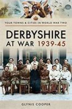 Paperback Derbyshire at War 1939-45 Book