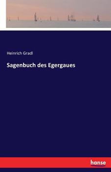 Paperback Sagenbuch des Egergaues [German] Book
