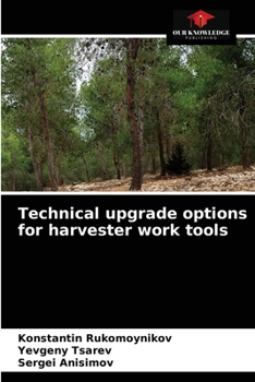 Paperback Technical upgrade options for harvester work tools Book