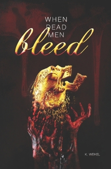 Paperback When Dead Men Bleed Book