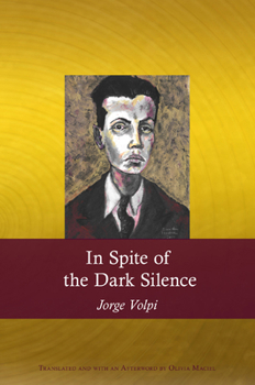 Hardcover In Spite of the Dark Silence Book
