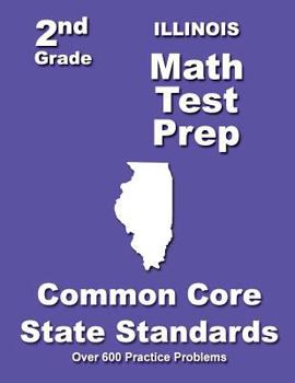 Paperback Illinois 2nd Grade Math Test Prep: Common Core State Standards Book